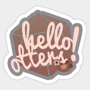 Hello Otters! Sticker